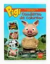 PIG.CUADERNO DE COLOREAR PIG.CUADERNO DE COLOREAR