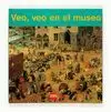 VEO VEO EN EL MUSEO VEO VEO EN EL MUSEO