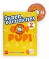 SUPERVACACIONES, 2 PRIMARIA. PUPI