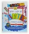EL GRAN LIBRO DE ARTE Y MANUALIDADES EL GRAN LIBRO DE ARTE Y MANUALIDADES
