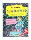 MI DIARIO SUPER SECRETO MI DIARIO SUPER SECRETO