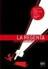 LA REGENTA LA REGENTA