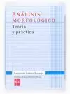 ANALISIS MORFOLOGICO. TEORIA Y PRACTICA 1