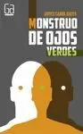 MONSTRUOS DE OJOS VERDES