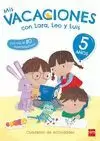MIS VACACIONES CON LARA, LEO Y LUIS. 5 AÑOS