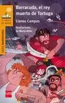 BARRACUDA, EL REY MUERTO DE TORTUGA BARRACUDA, EL REY MUERTO DE TORTUGA