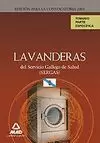 LAVANDERAS, SERVICIO GALLEGO DE SALUD (SERGAS). TEMARIO PARTE ESPECÍFICA LAVANDERAS, SERVICIO GALLEGO DE SALUD (SERGAS). TEMARIO PARTE ESPECÍFICA