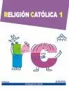 RELIGIÓN CATÓLICA 1. APRENDER ES CRECER