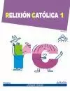RELIXIÓN CATÓLICA 1. APRENDER É CRECER
