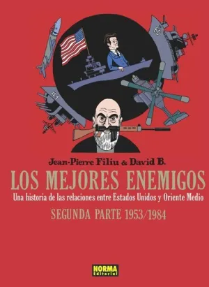 LOS MEJORES ENEMIGOS. SEGUNDA PARTE 1953 - 1984