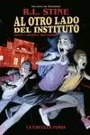 AL OTRO LADO DEL INSTITUTO. LA ESCUELA FOBIA AL OTRO LADO DEL INSTITUTO. LA ESCUELA FOBIA