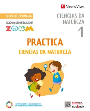 PRACTICA CIENCIAS DA NATUREZA, 1 EP. COMUNIDADE ZOOM, CIENCIAS NATUREZA ACTIVIDADES, 3 TRIMESTRES