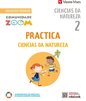 PRACTICA CIENCIAS DA NATUREZA, 2 EP. COMUNIDADE ZOOM, CIENCIAS NATUREZA ACTIVIDADES, 3 TRIMESTRES