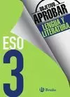 OBJETIVO APROBAR, LENGUA Y LITERATURA 3 ESO