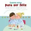 CUENTOS CORTOS PARA SER FELIZ