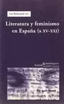 LITERATURA Y FEMINISMO EN ESPAÑA (S.XV-XXI)
