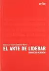 EL ARTE DE LIDERAR