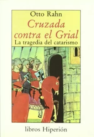 CRUZADA CONTRA EL GRIAL CRUZADA CONTRA EL GRIAL