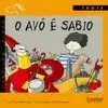 O AVO E SABIO O AVO E SABIO
