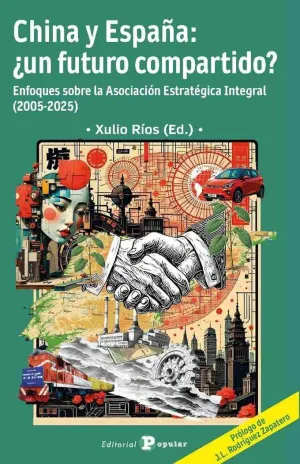 CHINA Y ESPAÑA: ¿UN FUTURO COMPARTIDO?
