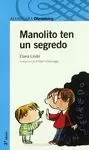 MANOLITO TEN UN SEGREDO OBRADOIRO MANOLITO TEN UN SEGREDO OBRADOIRO