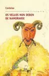 OS VELLOS NON DEBEN DE NAMORARSE