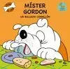 MISTER GORDON. UN BULDOG COMELLON