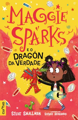MAGGIE SPARKS E O DRAGÓN DA VERDADE MAGGIE SPARKS E O DRAGÓN DA VERDADE