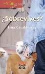¿SOBREVIVES? ¿SOBREVIVES?