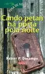 CANDO PETAN NA PORTA POLA NOITE CANDO PETAN NA PORTA POLA NOITE