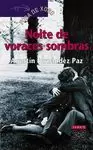 NOITE DE VORACES SOMBRAS NOITE DE VORACES SOMBRAS