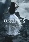 OSCUROS 5. LA PRIMERA MALDICIÓN