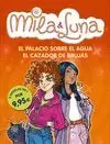 MILA & LUNA. EL PALACIO SOBRE EL AGUA Y EL CAZADOR DE BRUJAS
