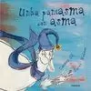 UNHA PANTASMA CON ASMA