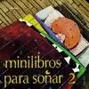 MINILIBROS PARA SOÑAR 2 (CASTELAN)