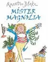 MÍSTER MAGNOLIA