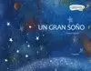 UN GRAN SOÑO