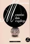 MEMORIAS DUN EXGALEGO