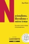 NACIONALISMO, LIBERALISMO E OUTROS TEMAS NACIONALISMO, LIBERALISMO E OUTROS TEMAS