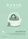 ESCRITURA RUBIO, 04. ESCRITURA CON MINÚSCULAS, DIBUJOS, NÚMEROS, GRECAS E INICIACIÓN A LAS MAYÚSCULAS CON LETRA CONTINUA