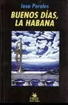 BUENOS DÍAS, LA HABANA