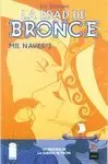 LA EDAD DE BRONCE, 03. MIL NAVES, 3
