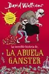 LA INCREÍBLE HISTORIA DE... LA ABUELA GÁNSTER