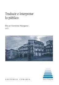 TRADUCIR E INTERPRETAR LO PÚBLICO