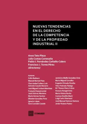NUEVAS TENDENCIAS EN EL DERECHO DE LA COMPETENCIA Y DE LA PROPIEDAD INDUSTRIAL (II)