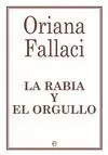 LA RABIA Y EL ORGULLO LA RABIA Y EL ORGULLO