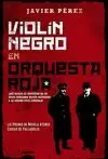 VIOLÍN NEGRO EN ORQUESTA ROJA