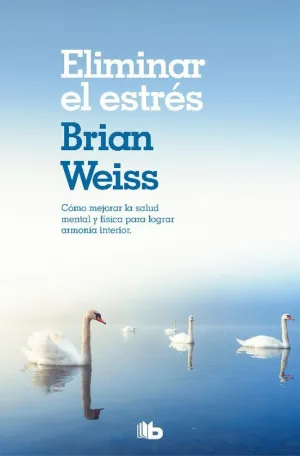 ELIMINAR EL ESTRÉS ELIMINAR EL ESTRÉS