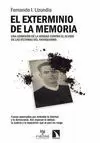 EL EXTERMINIO DE LA MEMORIA
