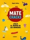 MATECRACKS ¡VIAJE AL MUNDO DE LOS NÚMEROS! 4 AÑOS